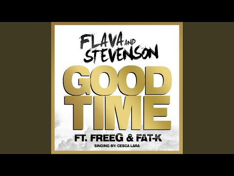 Good Time (feat. Freeg & Fat-K) [Freeg Remix]
