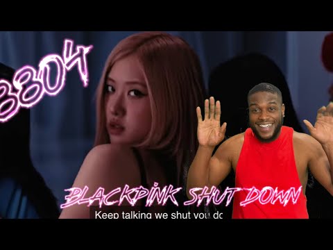 8804 react to BLACKPINK - ' Shut Down ' M/V #bornpink #blackpinkinyourarea