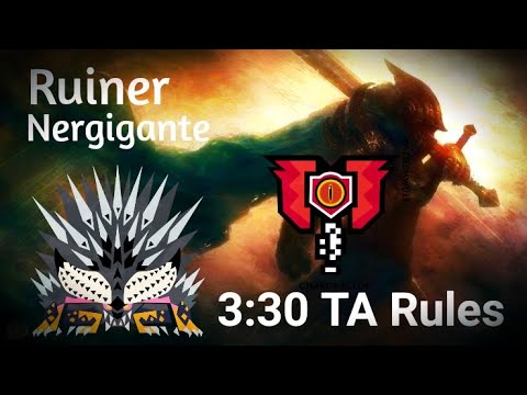 MHW Iceborne PC: Ruiner Nergigante 3:30 Charge Blade TA Wiki Rules
