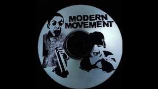 Modern Movement - Two Kids And A Pipe Bomb (full album)