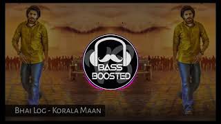 Bhai log Korala Maan gurlej Akhtar new song bass b