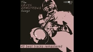 Louis Armstrong - Some Of These Days