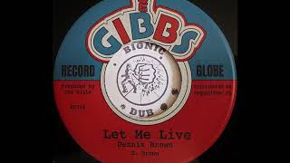 DENNIS BROWN - Let Me Live [1974]