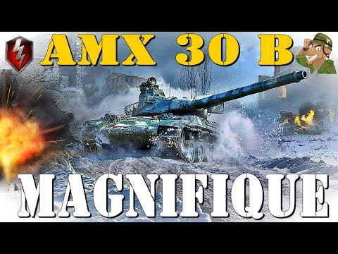 C'est Magnifique! | AMX 30 B Back in Store | WoT Blitz [2019]