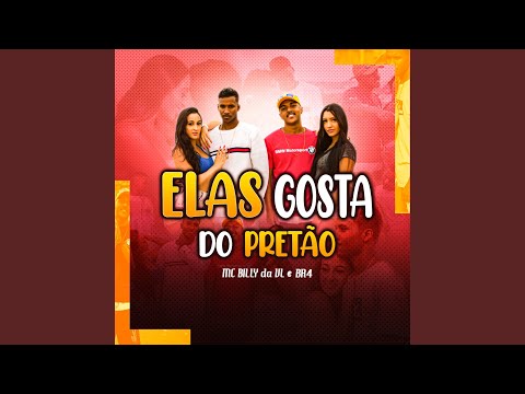 Elas Gosta do Pretão