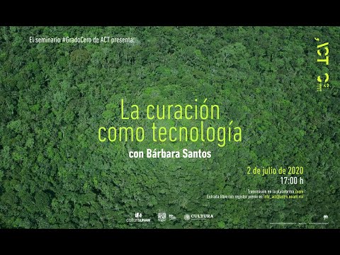 #GradoCero - Bárbara Santos: La curación como tecnología