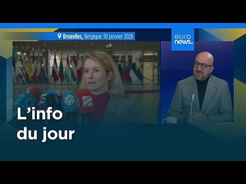 L’info du jour | 30 janvier 2026 - Soir