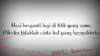Download lagu SMVLL - Santai Kawan Oke mp3 Download lagu SMVLL - Santai Kawan Oke mp3