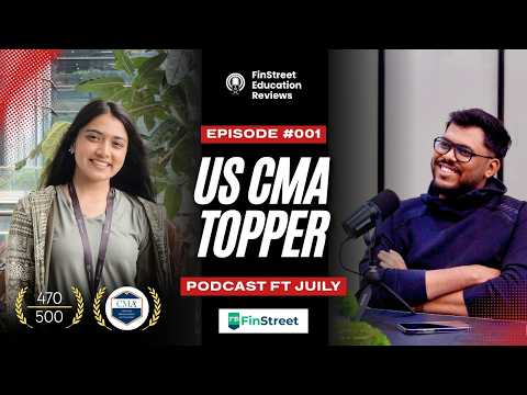 US CMA exam topper reveals STUDY SECRETS | FinStreet Education Reviews EP-1
