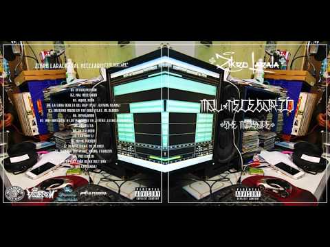 Zikro Larala - La cara oculta del rap (feat. DJ King Klang)