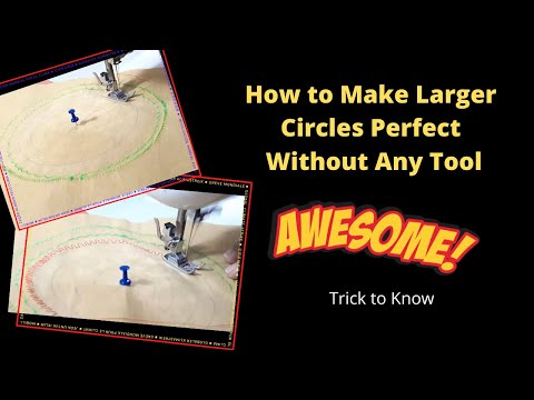 How to Make Larger Circles Without Any Tool- Circular Sewing