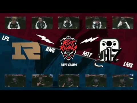 [2017 Rift Rivals LCK-LPL-LMS] Semi-finals - G4 - M17 vs RNG - League of Legends - Machi vs Royal