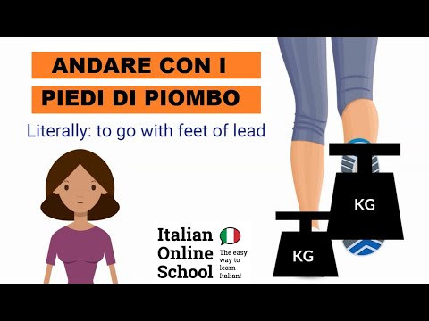 ITALIAN IDIOMS #4: "Andare con i piedi di piombo"