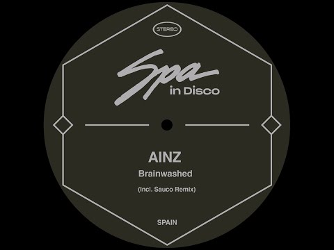 Spa In Disco [SPA169] AINZ - Brainwashed (Original Mix)