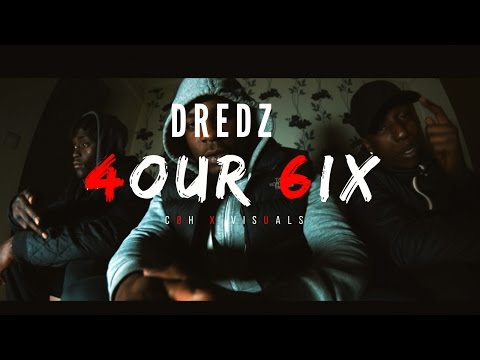 Dredz - 4our 6ix | Music video | 4k