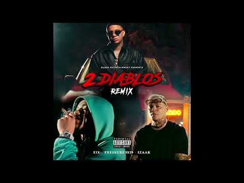 Eix Ft. iZaak y Pressure9x19 - 2 Diablos (Remix)