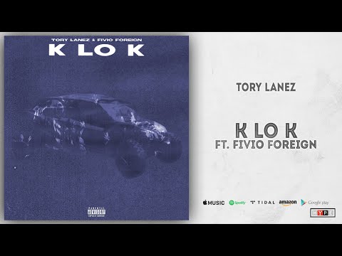 Tory Lanez - K Lo K Ft. Fivio Foreign