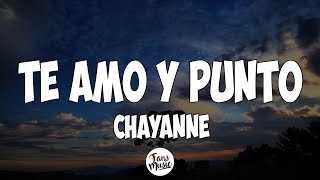 Te Amo Y Punto - Chayanne (Letra/Lyrics)