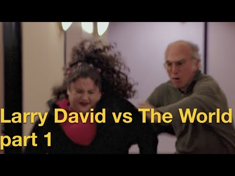 Larry David vs The World -  Part 1