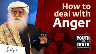 How to Deal With Anger - Sadhguru