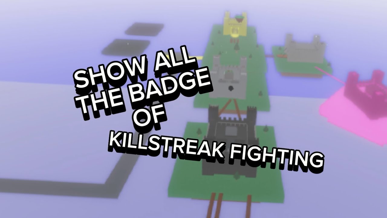 Killstreak Fighting Showed All Of Badge And Location