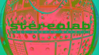 Stereolab ~ Three-Dee Melodie