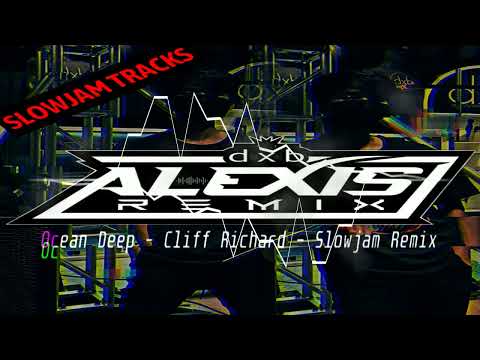 Ocean Deep - Cliff Richard ( Slow Jam Battle Mix ) Quality Sound Reproductions