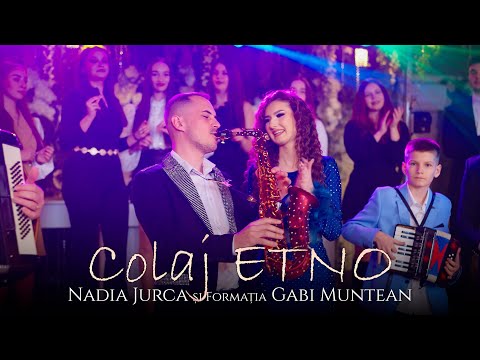 Nadia Jurca și formația Gabi Muntean - Colaj ETNO