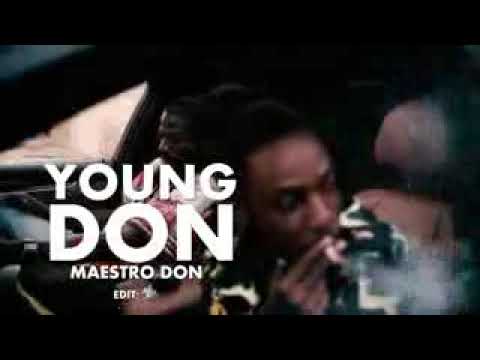 Maestro Don - [Young Don] -{official music video}