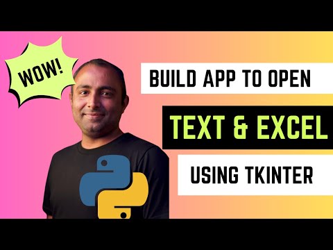 Build App to Open Text and Excel File | App with Python Tkinter | Tkinter Tutorial