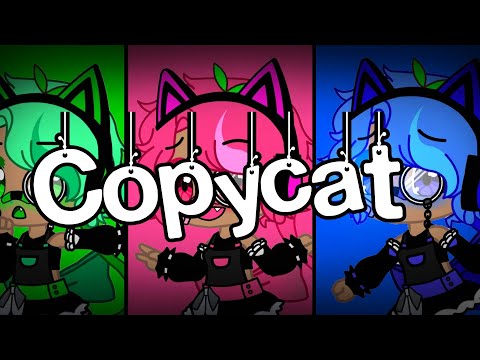 🐱COPYCAT x Copy Cat x Copycat🐱||Switching vocals|| Gacha club version