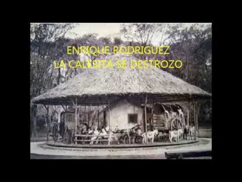 ENRIQUE RODRIGUEZ - CHATO FLOREZ - LA CALESITA SE DESTROZO - FOXTROT - 1937