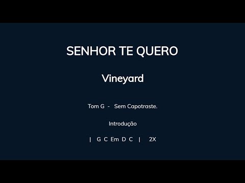 Senhor, Eu Te Amo - Vineyard