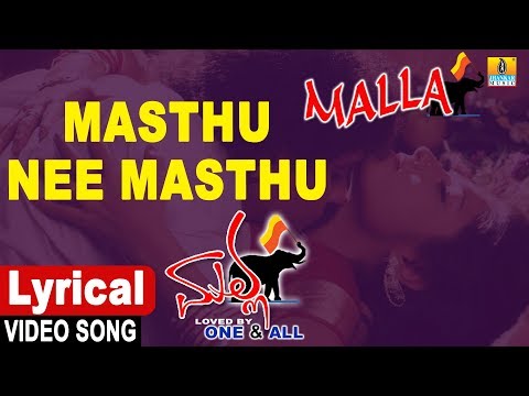 Masthu Nee Masthu - Lyrical Song | Malla - Movie | Crazy Star Ravichandran | Priyanka| Jhankar Music