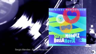 Sergio Mendes - Bossa Nova Jazz (Full Album)