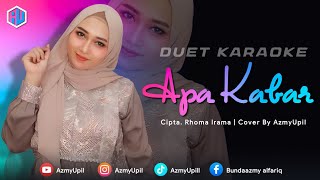 Download lagu APA KABAR - ( Rhoma Irama ) | KARAOKE DUET - BERSAMA AzmyUpil mp3 Download lagu APA KABAR - ( Rhoma Irama ) | KARAOKE DUET - BERSAMA AzmyUpil mp3