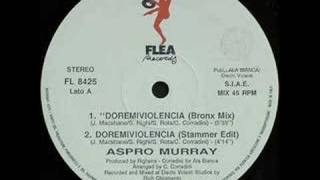 Aspro Murray - Doremiviolencia BRONX MIX- OLD SCHOOL CLASSIC