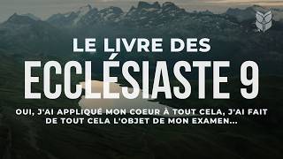 La Bible. Ecclésiaste 9. Louis Segond #biblevision