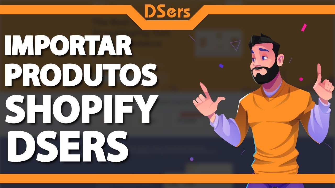 Como Importar produtos do DSERS para o Shopify ATUALIZADO 2024