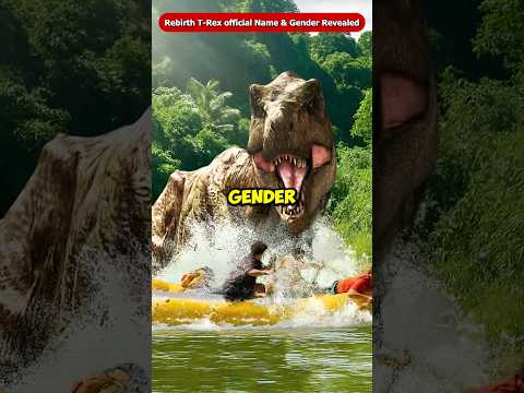 Rebirth T-Rex Official Name & Gender Have Been Revealed. Jurassic World Rebirth #Shorts #Viral