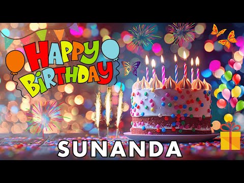 Happy Birthday Sunanda, Birthday Wishes, Birthday Song, hbd