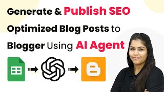 How to Generate and Publish SEO-Optimized Blog Posts to Blogger Using 
