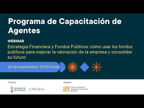 Estrategia Financiera y Fondos Públicos: fondos públicos para mejorar la valoración de la empresa