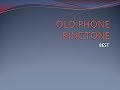 Old phone ringtone