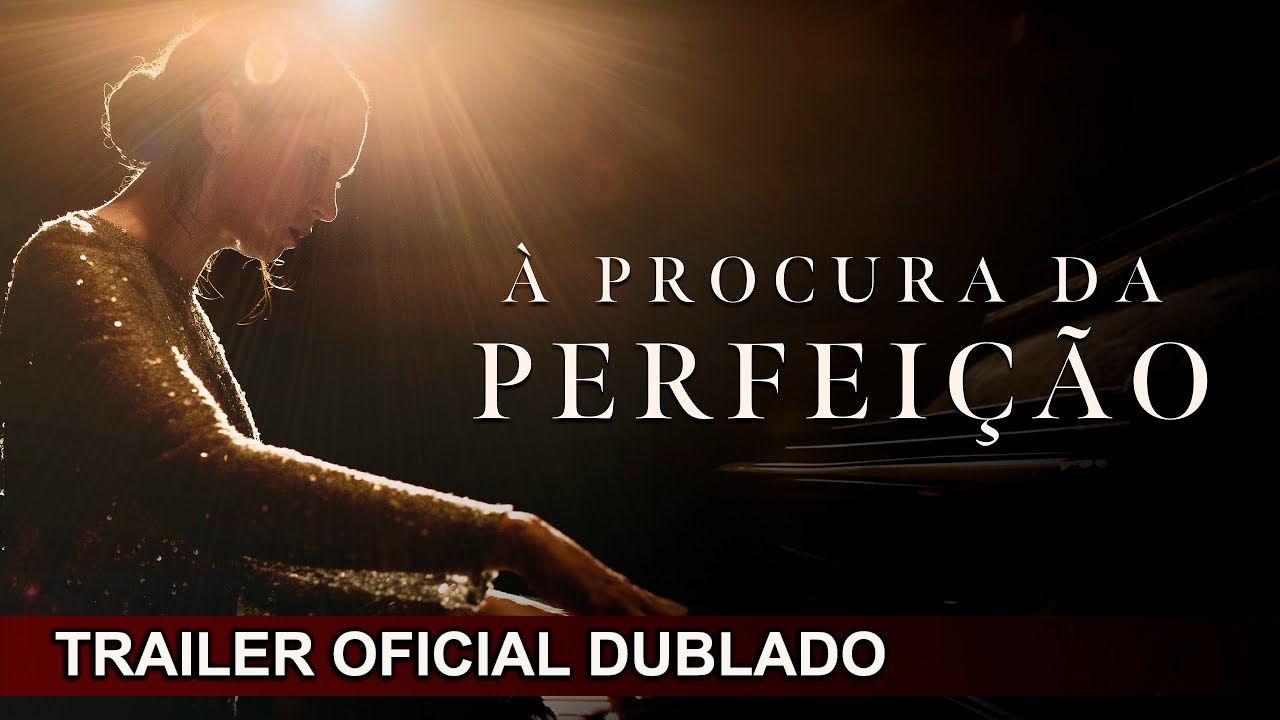 Trailer oficial de À Procura da Perfeição