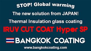 Thermal Insulation glass coating in Bangkok Thailand