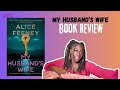 Brook Talks Books My Husband S Wife By Alice Feeney Book Review
