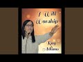 I Will Worship