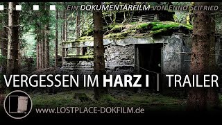 preview picture of video 'Trailer - VERGESSEN IM HARZ - Lost Place Dokumentarfilm'