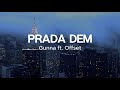 Prada Dem Gunna Ft Offset Clean Edit Lyric Video